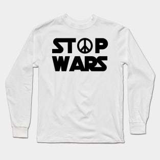 stop wars Long Sleeve T-Shirt